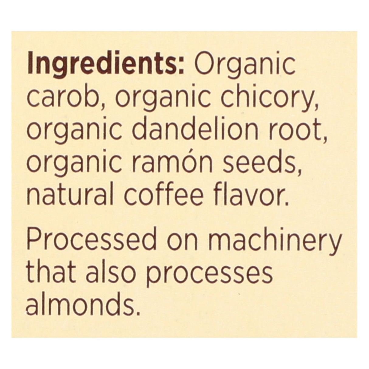 Teeccino Organic Dandelion Dark Roast Herbal Coffee 10 Bag - (Pack of 6) - Cozy Farm