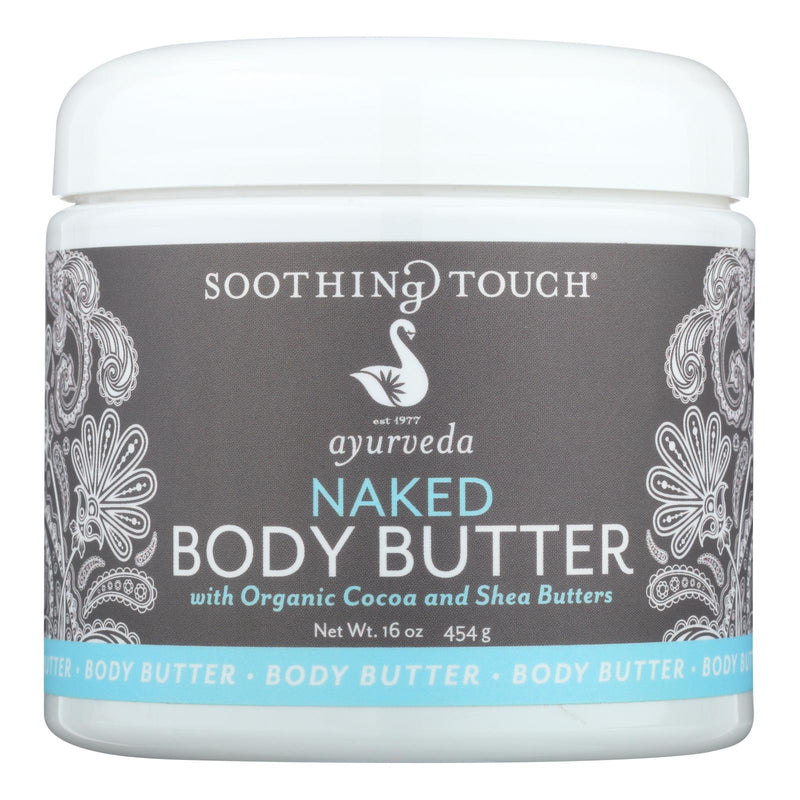 Soothing Touch Body Butter Naked - 13 Oz - 1 Each - Cozy Farm 