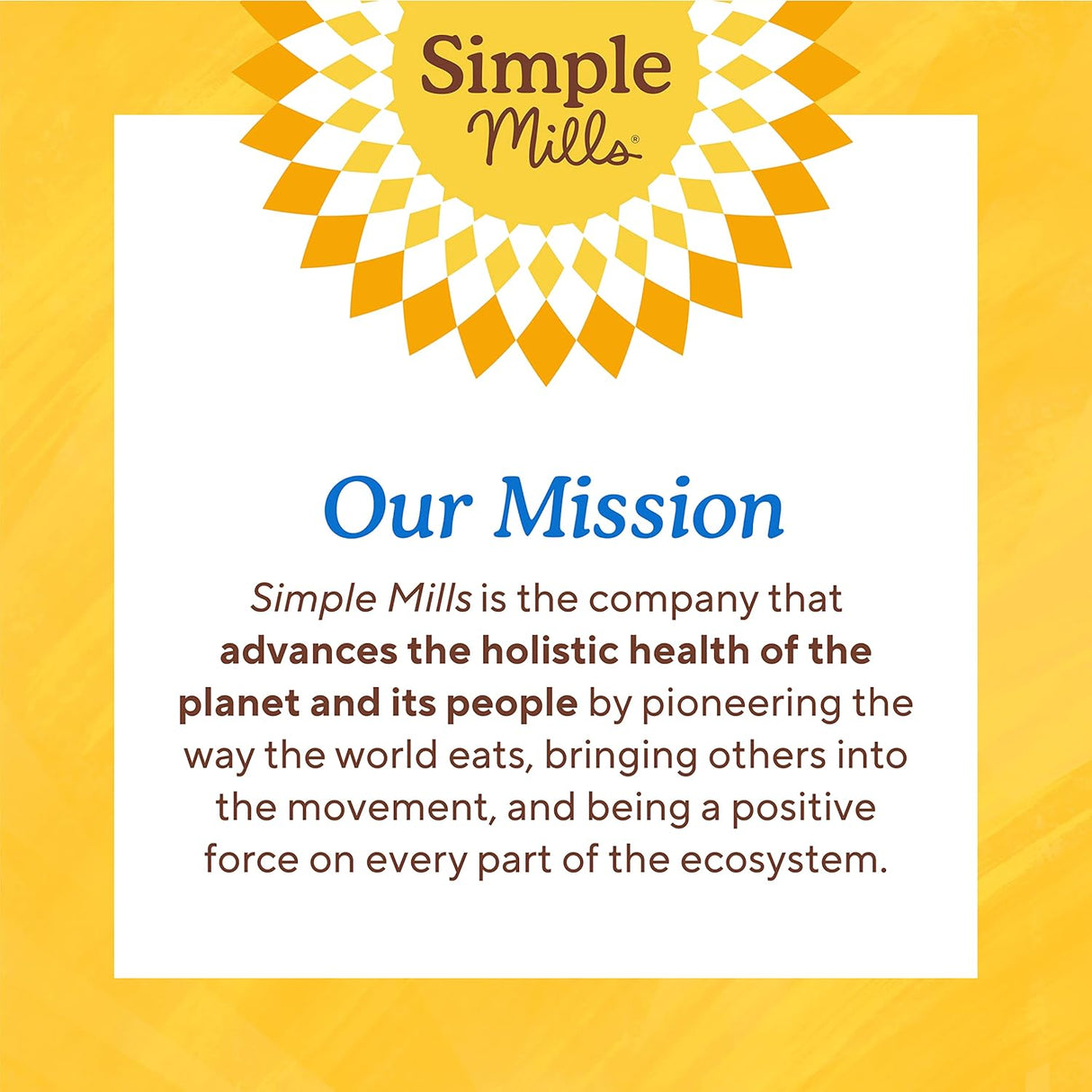 Simple Mills mission statement on a yellow background with the brand logo.