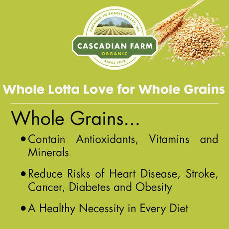 graphic for Cascadian Farm Organic with text about the benefits of whole grains on a green background.