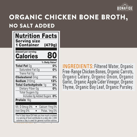 Nutrition facts and ingredients label for organic chicken bone broth with no salt added, featuring the brand 'Bonafide'.