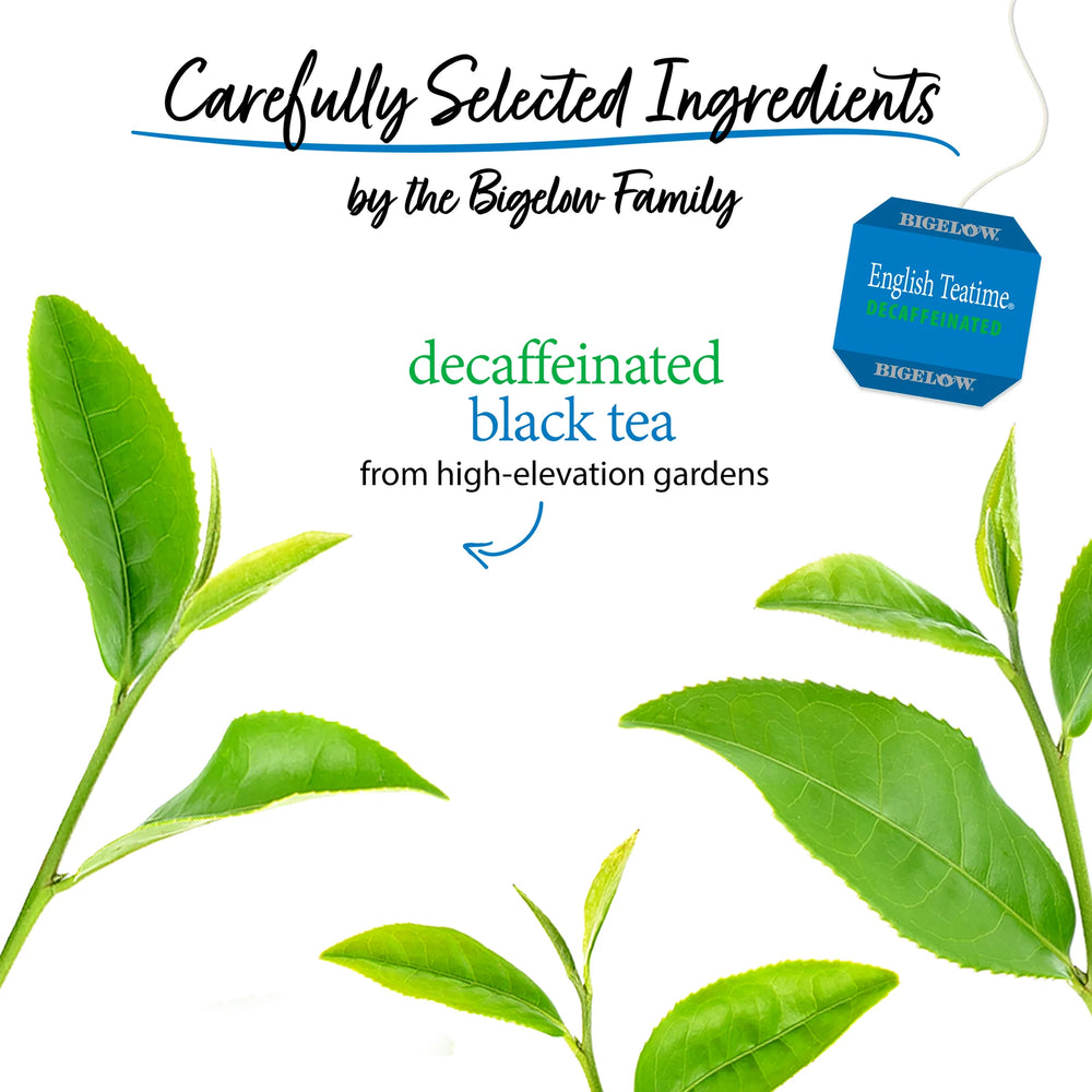 Tea leaves with Bigelow tea bag and text about carefully selected ingredients and decaffeinated black tea.
